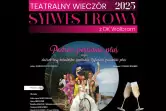Teatralny Wieczór Sylwestrowy 2025