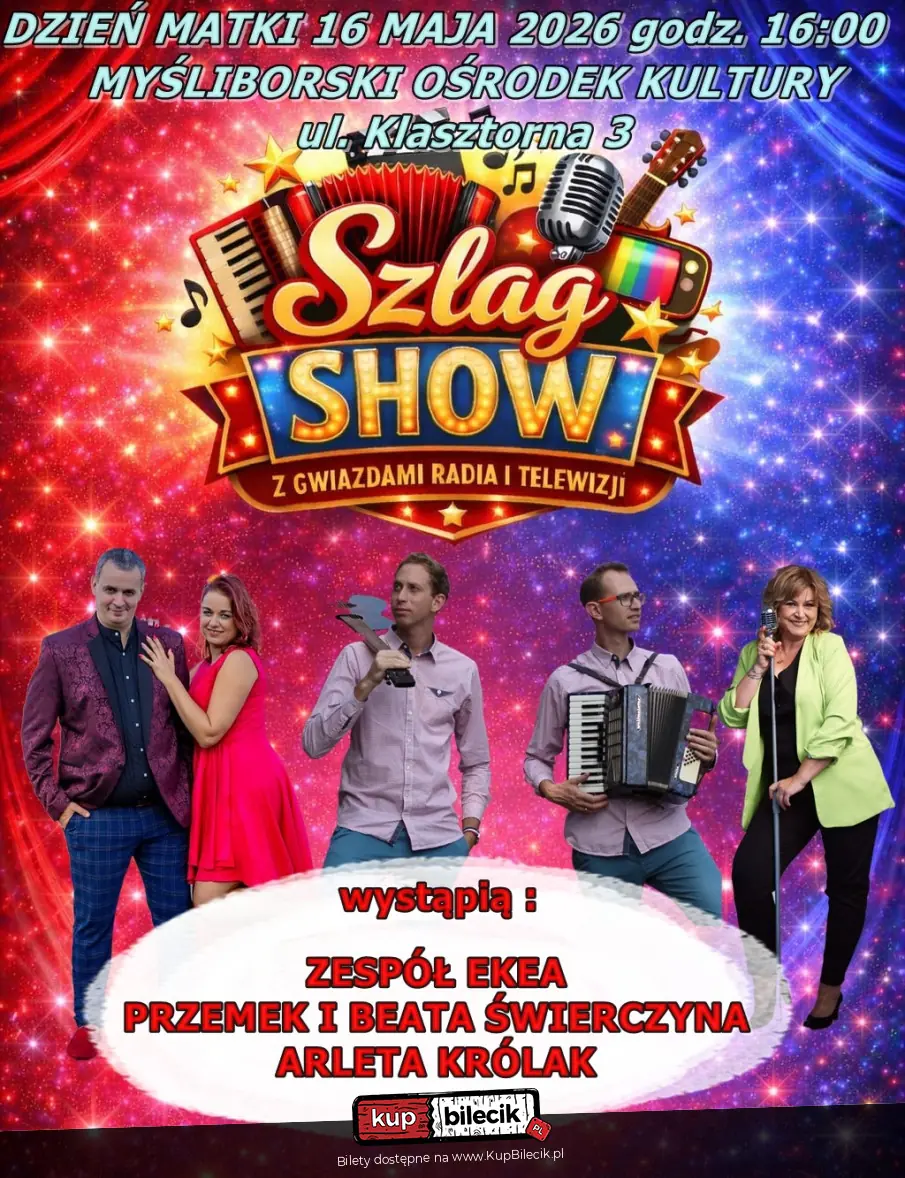 SZLAG SHOW DZIEŃ MATKI Z GWIAZDAMI ŚLASKIEJ SCENY MUZYCZNEJ