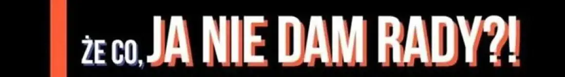 Że co, ja nie dam rady! | Komediowe Show Improwizowane