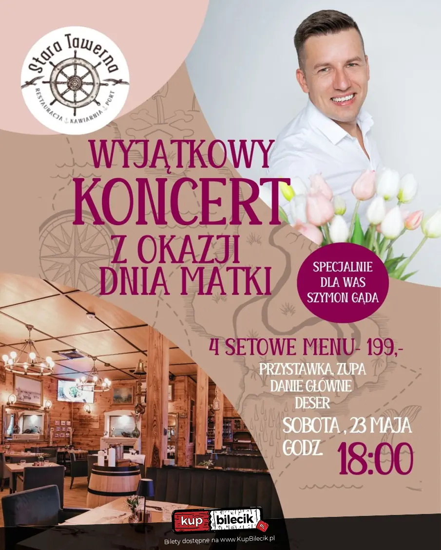 Koncert z kolacją z okazji Dnia Matki w Restauracji Stara Tawerna