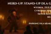 Nerd-up: stand-up dla geeków