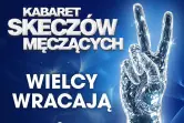 Kabaret Skeczów Męczących
