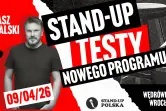 Stand-up: Łukasz Kowalski