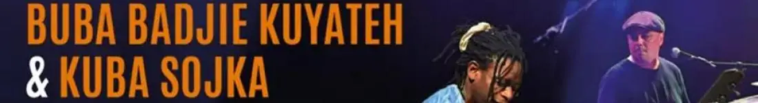 Buba Badjie Kuyateh & Kuba Sojka w hołdzie dla Stanisława Soyki