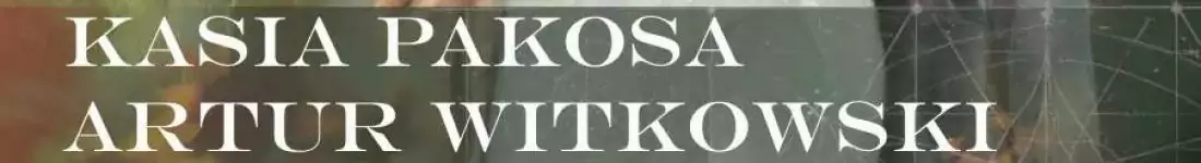 Koncert Kasia Pakosa i Artur Witkowski