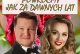 Powróćmy jak za dawnych lat...