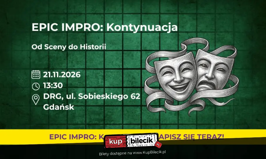 EPIC Impro: Kontynuacja. Od Sceny do Historii