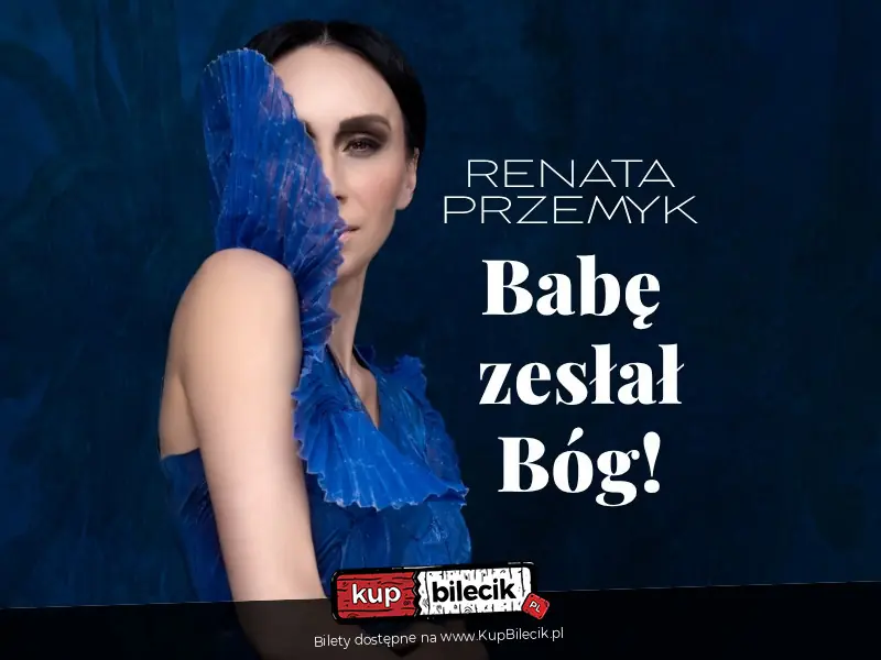 BABĘ ZESŁAŁ BÓG!