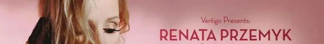 Vertigo Presents: Renata Przemyk zaśpiewana - Nikola Warda