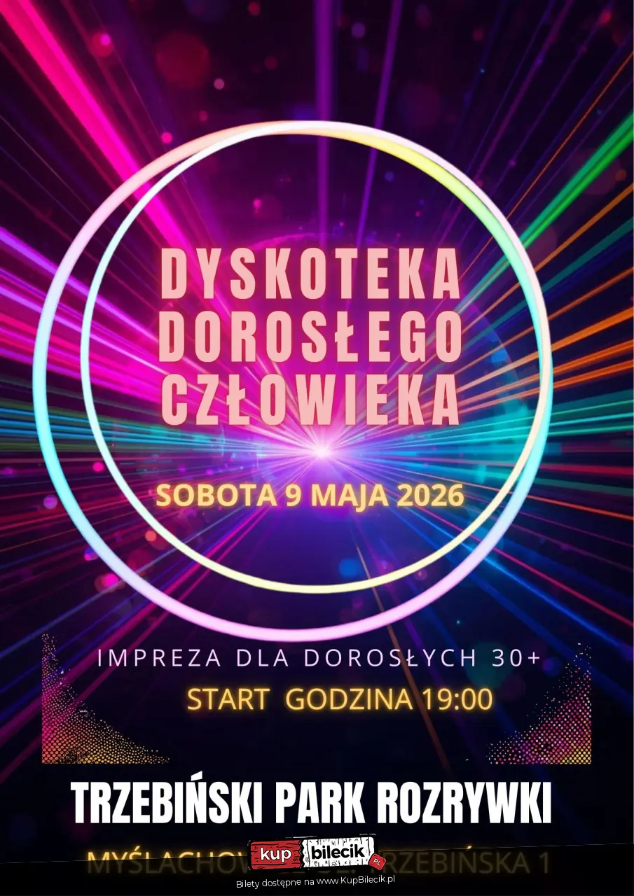 Dyskoteka Dorosłego Człowieka 30+