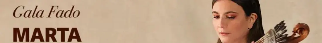 GALA FADO. Marta Pereira da Costa and Friends: Nani Medeiros & Duarte