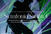 Symfonia Świateł - multimedialne show z pokazem laserowym