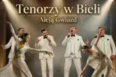 Tenorzy w Bieli - Aleją Gwiazd
