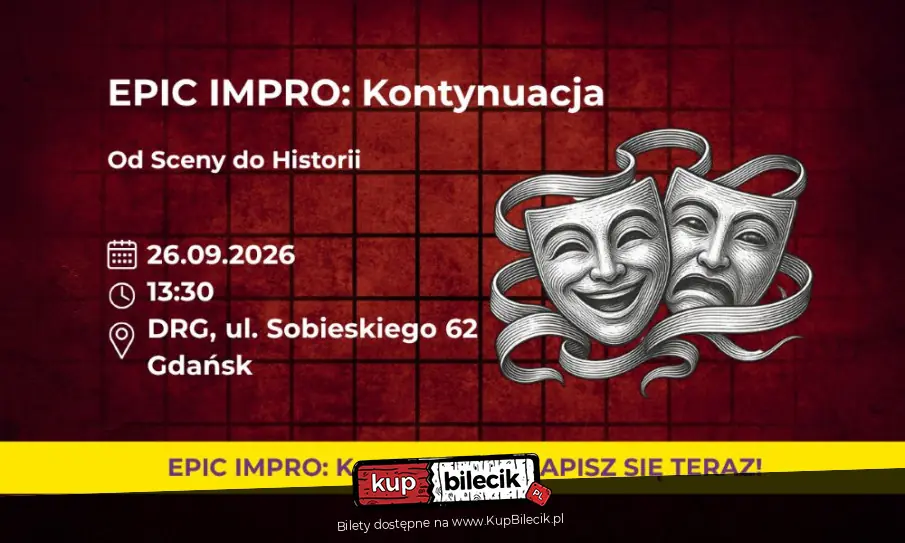 EPIC Impro: Kontynuacja. Od Sceny do Historii