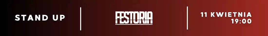Wieczór hardkorów - stand up w Festorii