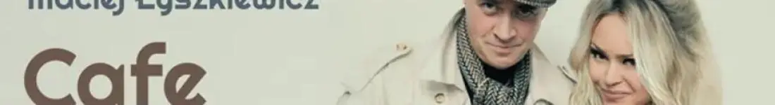 Iza Kowalewska & Maciej Łyszkiewicz - "Cafe Retro"