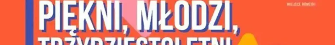 Piękni, młodzi, trzydziestoletni | Komediowe Show Improwizowane