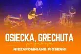 Osiecka, Grechuta - niezapomniane piosenki