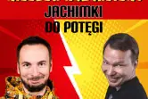 Wieczór kabaretowy - Jachimki do potęgi