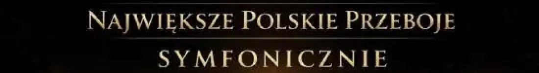 Koncert Największych Polskich Przebojów