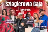 Szlagierowa Gala z Humorem