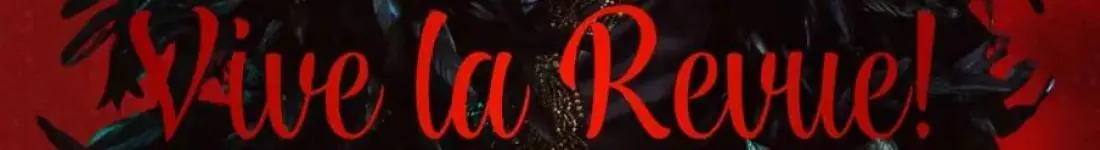 Rewia Burleski Sceny Berlin - Vive la Revue!