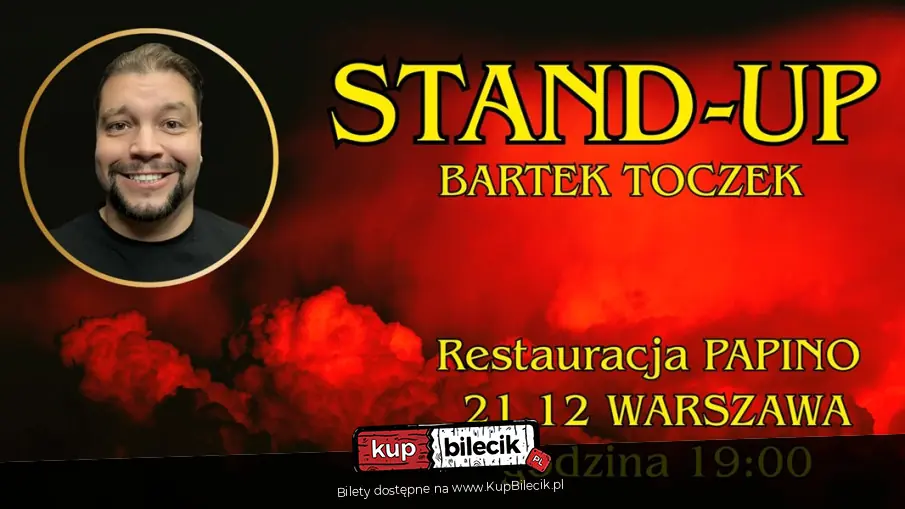 Stand-Up Bartek Toczek w Papino Wilanów