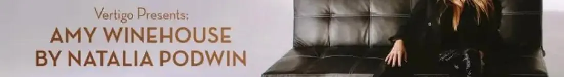 Vertigo Presents: Amy Winehouse by Natalia Podwin