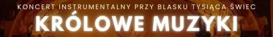 Koncert przy świecach: Królowe Muzyki