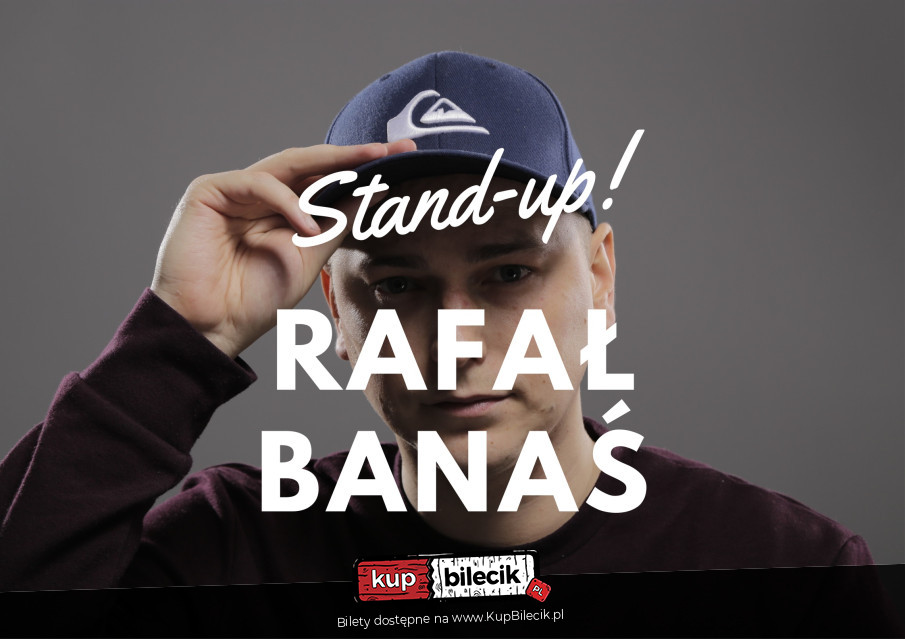 Plakat Stand-Up: Rafał Banaś 155417