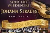 Koncert Wiedeński - Johann Strauss Gala
