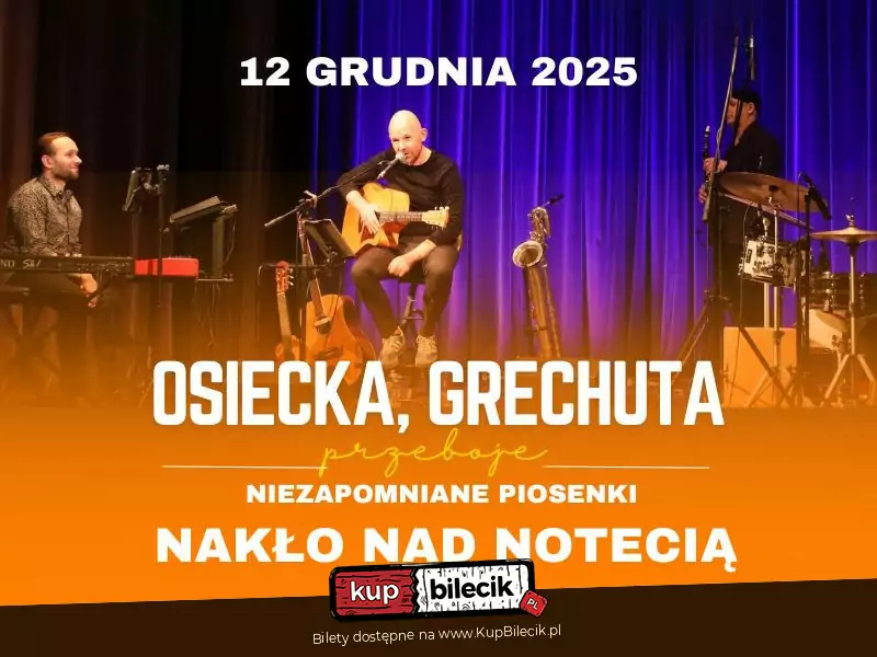 Osiecka, Grechuta - niezapomniane piosenki