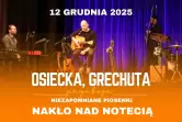 Osiecka, Grechuta - niezapomniane piosenki