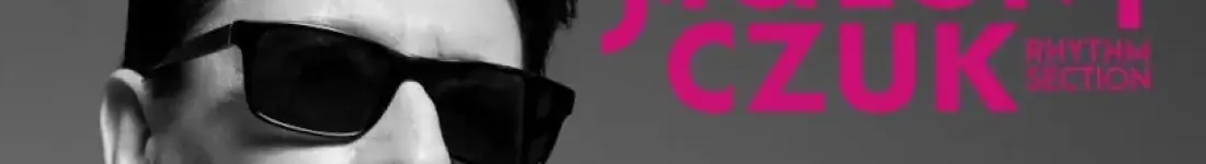 Maciej Maleńczuk & Rhythm Section