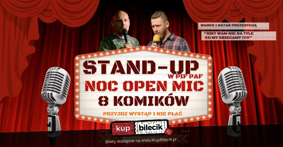 Waber i Natan prezentują: Noc Open Mic - 8 Komików Testy Nowych Żartów - Nowe Twarze