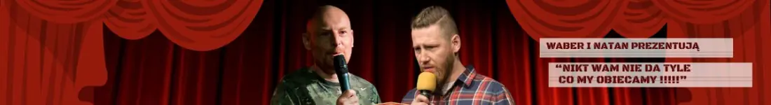 Waber i Natan prezentują: Noc Open Mic - 8 Komików Testy Nowych Żartów - Nowe Twarze