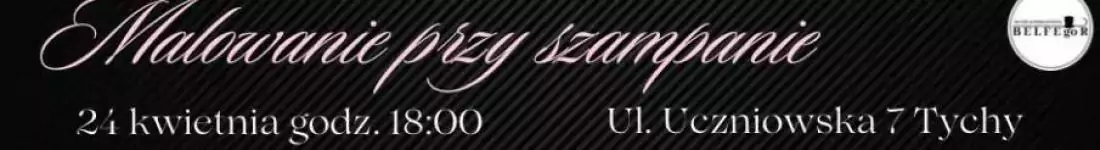 Szampańsko-artystyczna zabawa w Tychach!