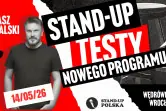 Stand-up: Łukasz Kowalski