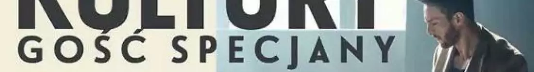 Sławek Uniatowski - Gość Specjalny Gali Kultury