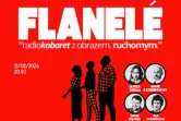Flanelé: Radiokabaret z obrazem ruchomym