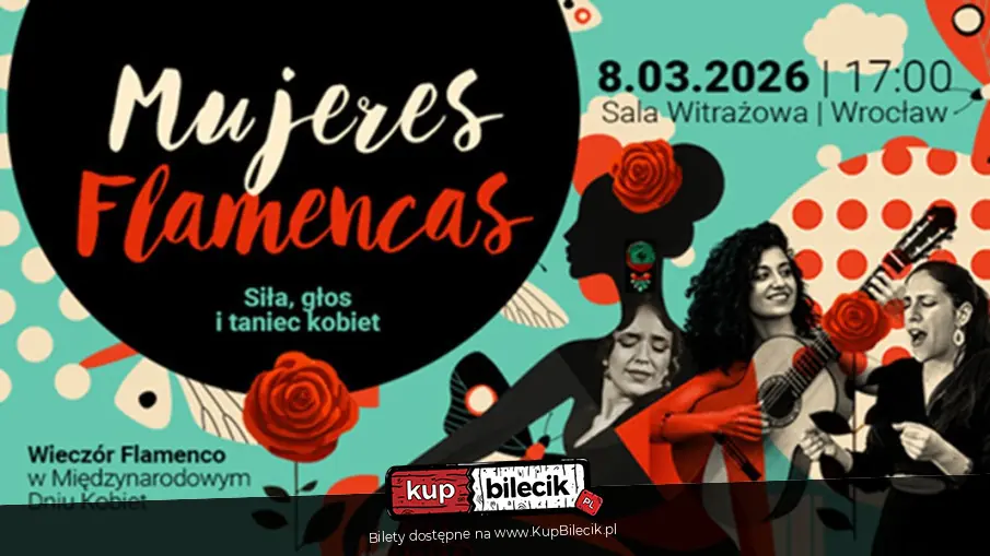 Mujeres Flamencas - Siła, głos i taniec kobiet