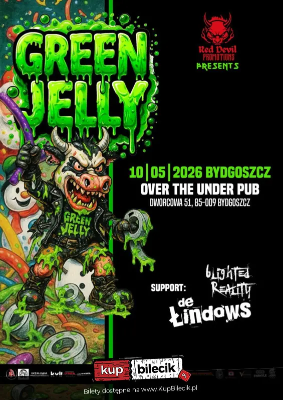 Green Jelly + De Łindows + Blighted Reality
