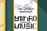 Mikromusic Acoustic Trio