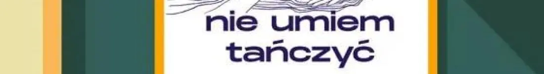 "nie umiem tańczyć tour"