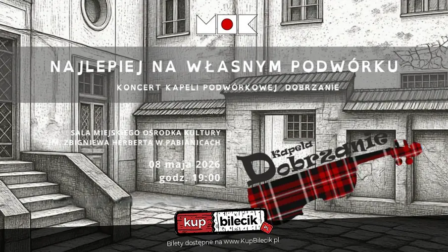 Najlepiej na własnym podwórku - Kapela Podwórkowa DOBRZANIE
