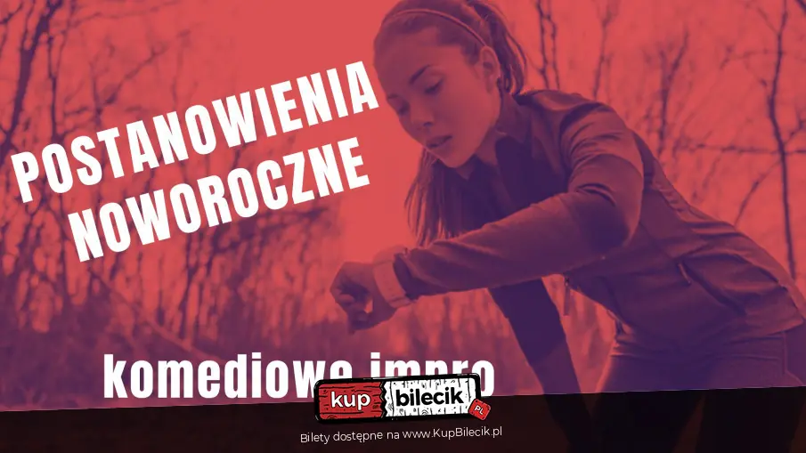 Postanowienia noworoczne - komediowe impro