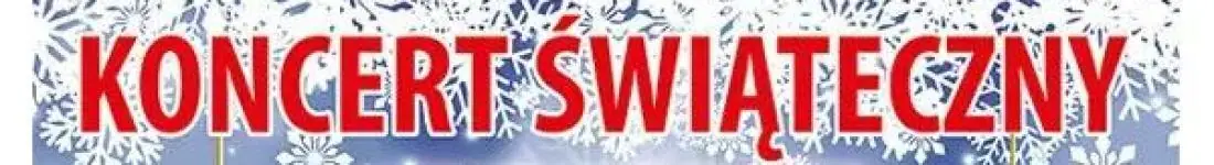 Koncert Świąteczny