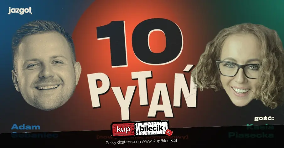 "10 PYTAŃ" Gość: Kasia Piasecka