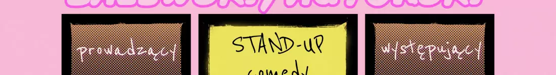 Warszawa / Stand-up / Zalewski/autorski: K. Śliwka & M. Mucha