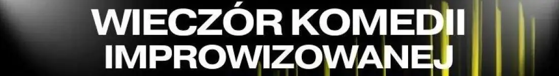 Wieczór komedii improwizowanej